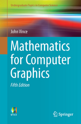 Mathematics for Computer Graphics - Vince, John