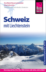 Reise Know-How Reiseführer Schweiz mit Liechtenstein - Jürg Schneider, Eva Meret Neuenschwander