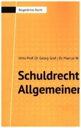 Schuldrecht Allgemeiner Teil (Skriptum) - Georg Graf, Marcus W. A. Sonnberger