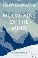 Mountains Of The Mind - Macfarlane, Robert