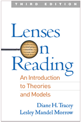 Lenses on Reading, Third Edition -  Lesley Mandel Morrow,  Diane H. Tracey