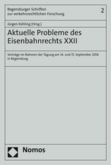 Aktuelle Probleme des Eisenbahnrechts XXII - 