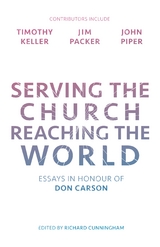 Serving the Church, Reaching the World - Ed. Richard Cunningham