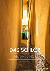 Das Schloß - Franz Kafka