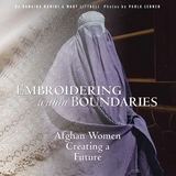 Embroidering within Boundaries - Hamidi, Rangina; Littrell, Mary