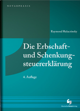 Die Erbschaft- und Schenkungsteuererklärung - Halaczinsky, Raymond