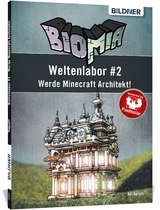 BIOMIA – Weltenlabor #2 - Kai Aurich