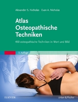 Atlas Osteopathische Techniken - Alexander S. Nicholas, Evan A. Nicholas