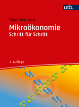 Mikroökonomie Schritt für Schritt - Thieß Petersen