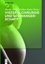 Viszeralchirurgie und Schwangerschaft - 