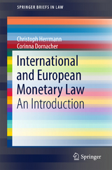 International and European Monetary Law - Christoph Herrmann, Corinna Dornacher