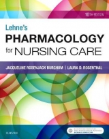 Lehne's Pharmacology for Nursing Care - Burchum, Jacqueline; Rosenthal, Laura