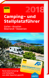 ADAC Camping-/Stellplatzführer Italien, Kroatien, Österreich, Slowenien 2018 - 