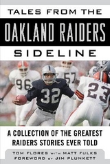 Tales from the Oakland Raiders Sideline - Flores, Tom