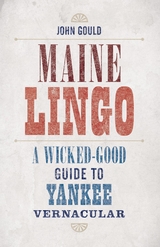 Maine Lingo -  John Gould