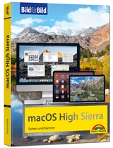 macOS High Sierra Bild für Bild - die Anleitung in Bilder - ideal für Einsteiger und Umsteiger - Philip Kiefer