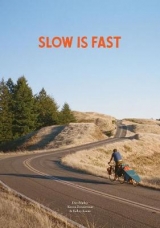 Slow Is Fast - Zimmerman, Kanoa