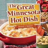 The Great Minnesota Hot Dish - Millang, Theresa; Corbett, Karen