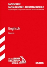 Ergänzungsprüfung Fachschule/Fachakademie Bayern - Englisch - 