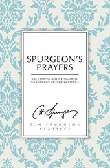 Spurgeon's Prayers - Spurgeon, C. H.