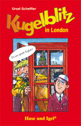 Kugelblitz in London - Ursel Scheffler