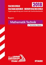 Ergänzungsprüfung Fachschule/ Fachakademie/Berufsfachschule Bayern - Mathematik (Technik) - 