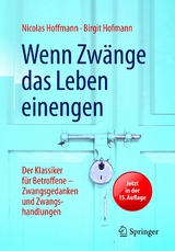 Wenn Zwänge das Leben einengen - Nicolas Hoffmann, Birgit Hofmann