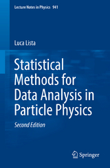 Statistical Methods for Data Analysis in Particle Physics - Lista, Luca