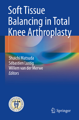 Soft Tissue Balancing in Total Knee Arthroplasty - 