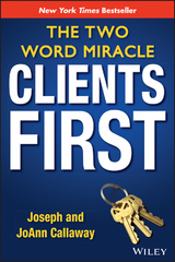 Clients First - Joseph Callaway, JoAnn Callaway