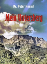 Mein Untersberg - Peter Kneissl