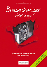 Braunschweiger Geheimnisse - Eva-Maria Bast, Dr. Georg Ruppelt