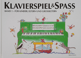 Klavierspiel & SpaÃ 01: FÃ¼r Kinder, Eltern und GroÃeltern - Holm Kofod, Pernille