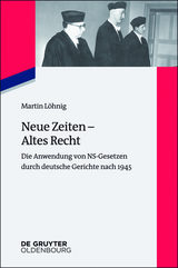 Neue Zeiten - Altes Recht -  Martin Löhnig