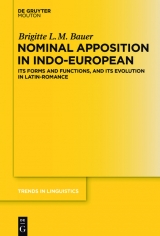 Nominal Apposition in Indo-European -  Brigitte L. M. Bauer