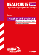 Original-Prüfungen Realschule - Haushalt und Ernährung - Bayern - 