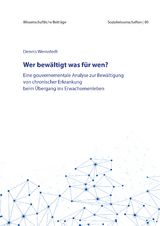 Wer bewältigt was für wen? - Dennis Wernstedt