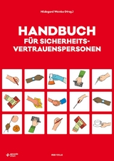 Handbuch für Sicherheitsvertrauenspersonen - Harald Bruckner, Johanna Klösch, Julia Nedjelik-Lischka, Petra Streithofer, Hildegard Weinke