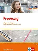 Freeway. Englisch für berufliche Schulen. Ausgabe Baden-Württemberg