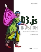 D3.Js in Action - Meeks, Elijah