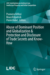 Abuse of Dominant Position and Globalization & Protection and Disclosure of Trade Secrets and Know-How - 