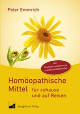 Homöopathische Mittel für zuhause und auf Reisen - Peter Emmrich