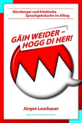 Gäih weider, hogg di her - Jürgen Leuchauer