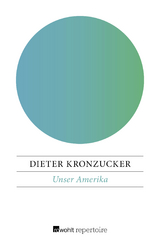 Unser Amerika - Dieter Kronzucker