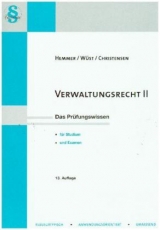 Verwaltungsrecht II - Karl-Edmund Hemmer, Achim Wüst,  Christensen, Michael Grieger