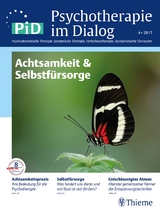 Psychotherapie im Dialog - Achtsamkeit & Selbstfürsorge - Christoph Flückiger, Volker Köllner