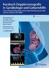 Kursbuch Dopplersonographie in Gynäkologie und Geburtshilfe - Sohn, Christof; Vetter, Klaus; Gonser, Markus