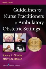 Guidelines for Nurse Practitioners in Ambulatory Obstetric Settings - Nancy Cibulka, Mary Lee Barron