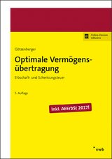 Optimale Vermögensübertragung - Götzenberger, Anton-Rudolf