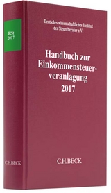 Handbuch zur Einkommensteuerveranlagung 2017 - Deutsches wissenschaftliches Institut der Steuerberater e.V.